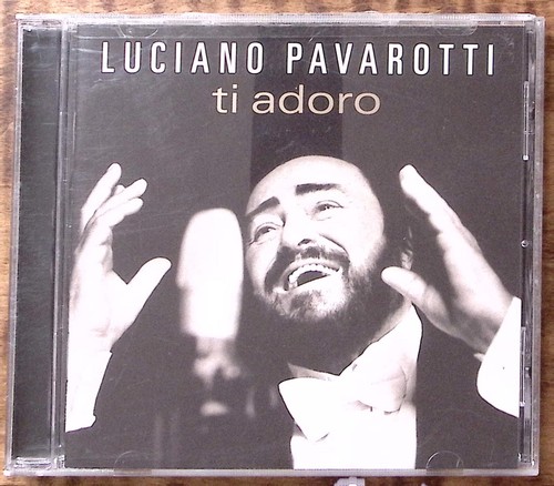 Luciano pavarotti adoro - ti,